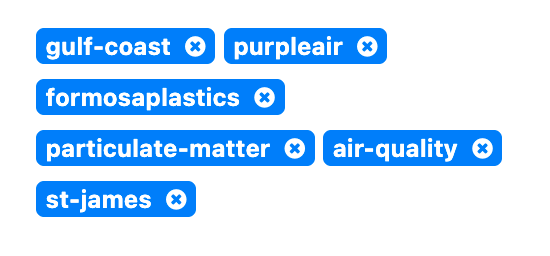 Six blue badges representing tags are stacked together, each with a tag word within them. The words are gulf-coast, purpleair, formosaplastics, particulate-matter, air-quality, and st-james